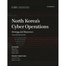 North Korea's Cyber Operations: Strategy and Responses