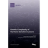 Genetic Complexity of Hormone Sensitive Cancers