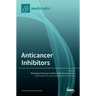 Anticancer Inhibitors