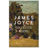 James Joyce - Collected Poems