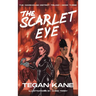 The Scarlet Eye: A Sapphic Dystopian Story about Romance and Revolution