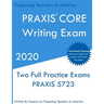 PRAXIS CORE Writing: Two Multiple Choice Practice Exams
