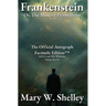 Frankenstein; or, The Modern Prometheus Volume II: The Official Autograph Facsimile Edition(TM)