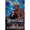 Kings and Monsters: A MM Monster Mafia Romance