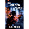 Her Gilded Voice