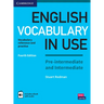 English Vocabulary in Use Pre-Intermediate and Intermediate Book with Answers and Enhanced eBook: Vocabulary Reference and Practice