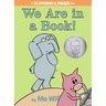 We Are in a Book!-An Elephant and Piggie Book