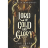 Lord of Gold and Glory: A Steamy Fae Fantasy Romance