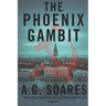 The Phoenix Gambit