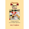 Cheese Loves Wine: A Pairing Guide for Easy & Elegant Appetizers