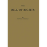 The Bill of Rights and What It Means Today