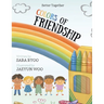 Colors of Friendship: Better Together