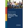 A Study Guide for Maria Luisa Bombal's "The Tree"