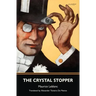 The Crystal Stopper (Warbler Classics)