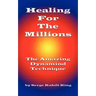 Healing For The Millions