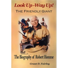 The Friendly Giant: The Biography of Robert Homme