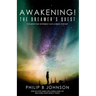 Awakening! The Dreamer's Quest: Five Gates That Will Determine Your Ultimate Purpose