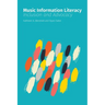 Music Information Literacy: Inclusion and Advocacy