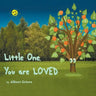 Little One, You Are Loved