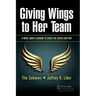 Giving Wings to Her Team: A Novel About Learning to Coach the Toyota Kata Way