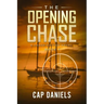 The Opening Chase: A Chase Fulton Novel