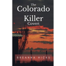 The Colorado Killer: Covert