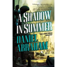 A Shadow in Summer