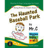 The Haunted Baseball Park: Being Brave & Smart (ASL Sign Language Signs)