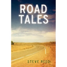 Road Tales: A Rambling of Motorcycle Stories