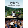 Tyler's Mountain Magic