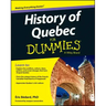 History of Quebec For Dummies