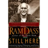 Still Here: Embracing Aging, Changing, and Dying