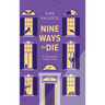 Nine Ways to Die
