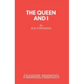 The Queen and I