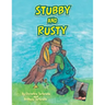 Stubby and Rusty