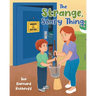 The Strange, Scary Thing
