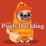 The Pugly Duckling