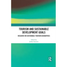 Tourism and Sustainable Development Goals: Research on Sustainable Tourism Geographies