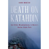 Death on Katahdin: And Other Misadventures in Maine's Baxter State Park