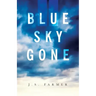 Blue Sky Gone