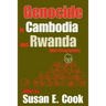 Genocide in Cambodia and Rwanda: New Perspectives