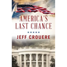 America's Last Chance