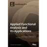 Applied Functional Analysis and Its Applications