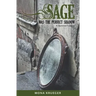 Sage Was The Perfect Shadow: A Survivor's Story