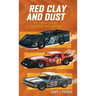 Red Clay and Dust: The Evolution of Southern Dirt Racing