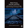 Practical Social Justice: Diversity, Equity, and Inclusion Strategies Based on the Legacy of Dr. Joseph L. White