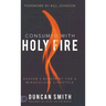 Consumed with Holy Fire: Heaven's Blueprint for a Miraculous Lifestyle
