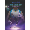 World Walkers: The Blob World