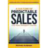 A Culture of Predictable Sales: One Sales Manager's Journey