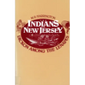 The Indians of New Jersey: Dickon Among the Lenapes